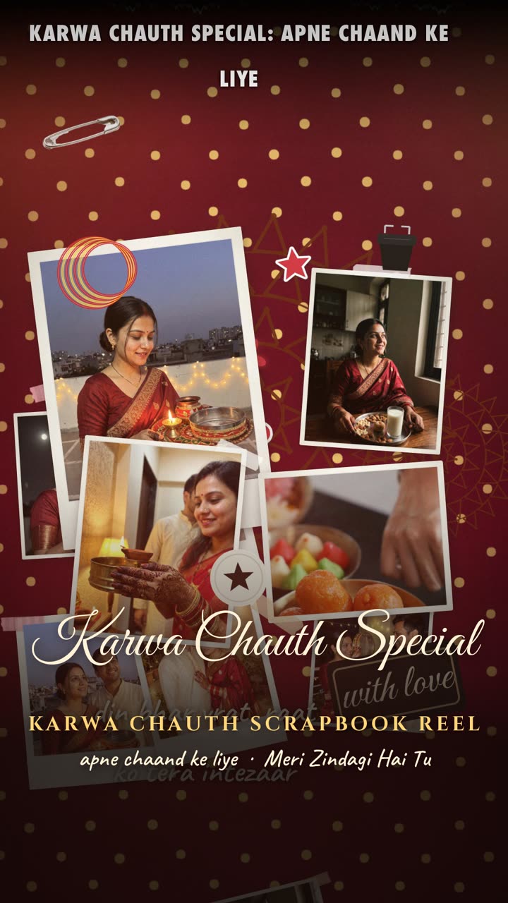 Karwa Chauth Scrapbook Reel — Meri Zindagi Hai Tu · Template — free VN template alternative